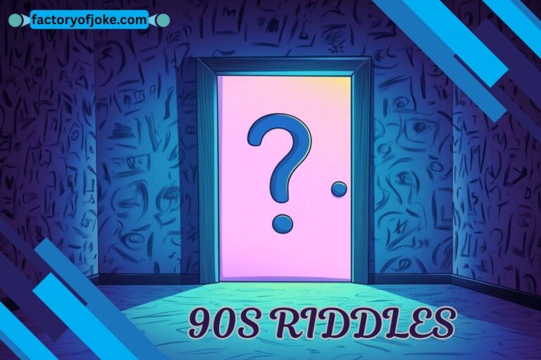 90s riddles