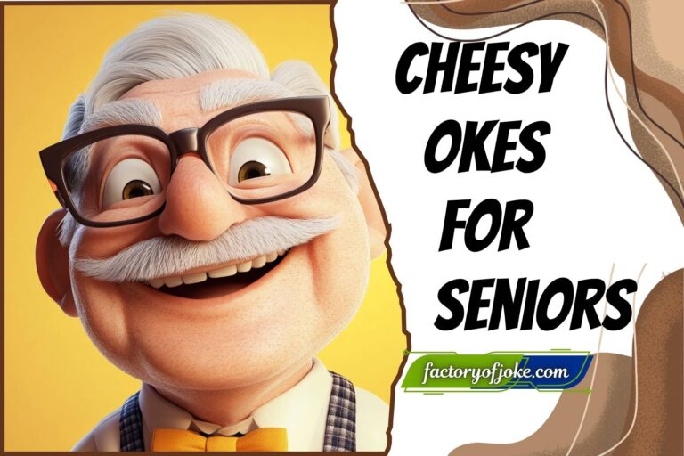 cheesy jokes for seniors