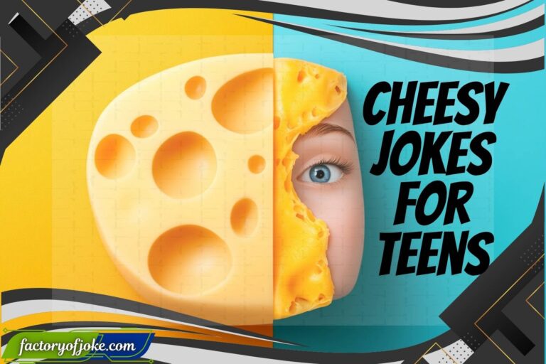 cheesy jokes for teens