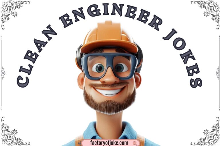 clean engineer jokes