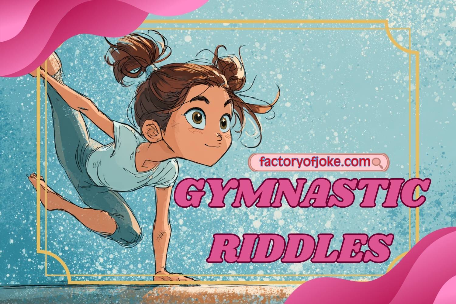 Fun Gym Riddle 286+ Gymnastic Riddles That Flip, Tumble, and Make You Smile ...