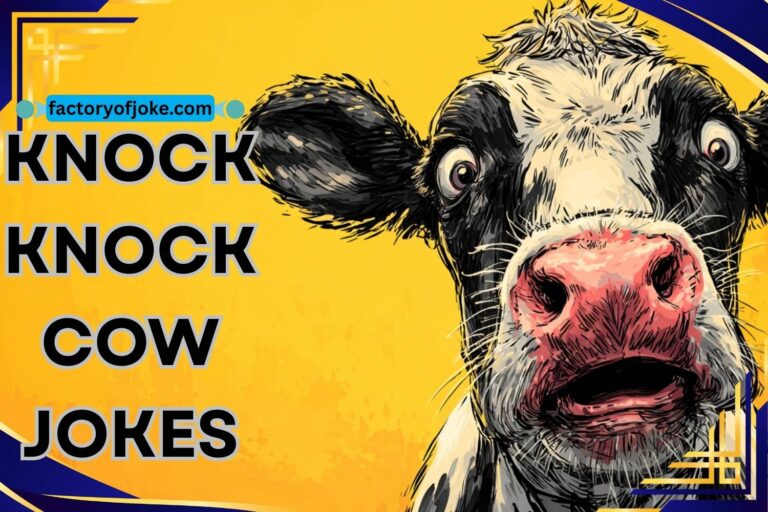 knock knock cow jokes