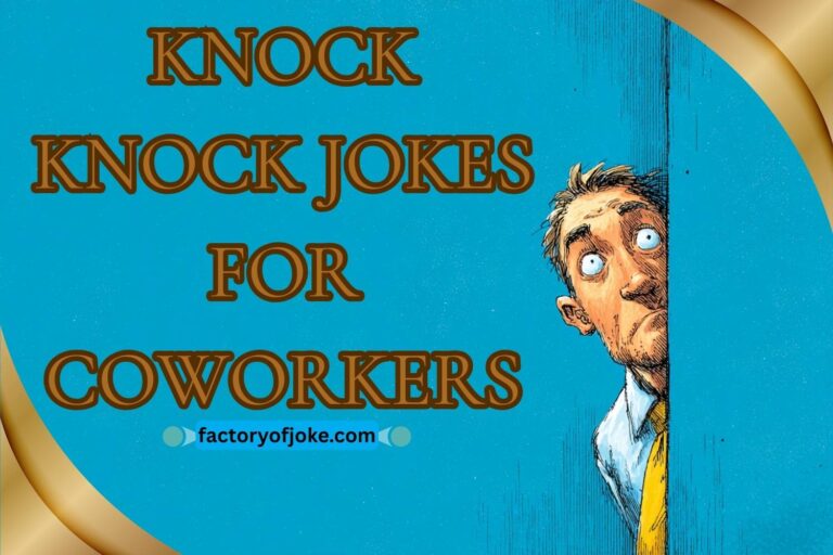 knock knock jokes for coworkers