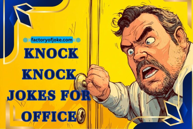 knock knock jokes for office