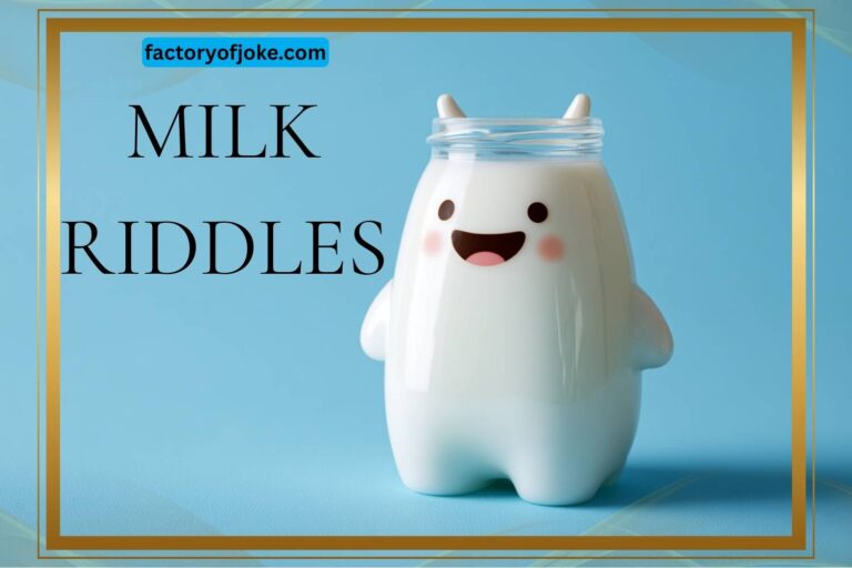 milk riddles