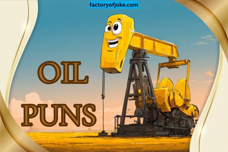 oil puns