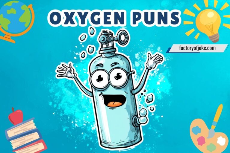 oxygen puns