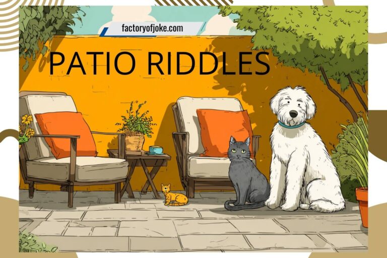 patio riddles