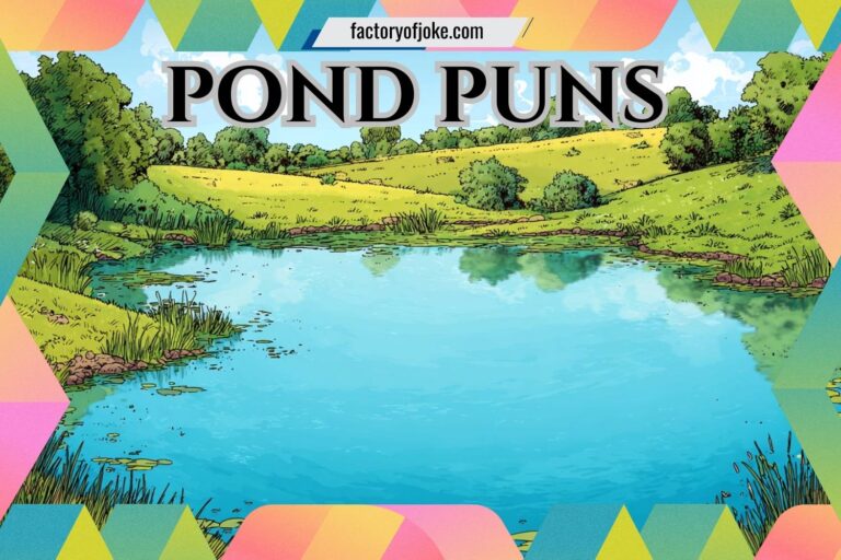 pond puns