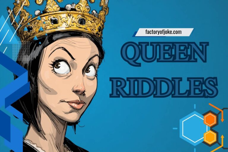 queen riddles