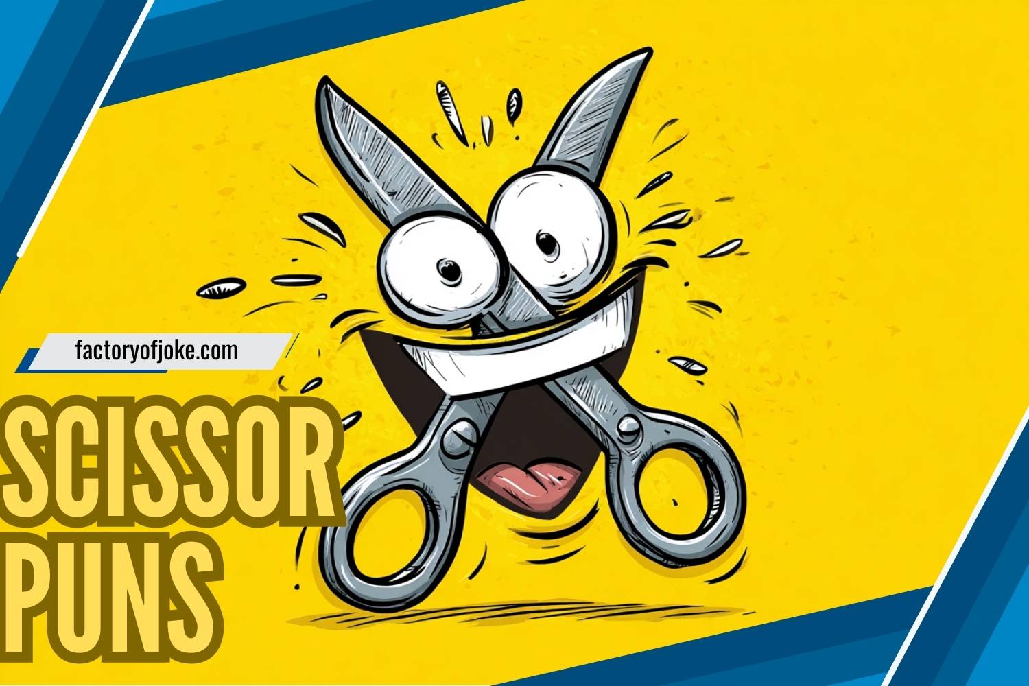 350+ Scissor Puns and Jokes That Make the Cut - factoryofjoke