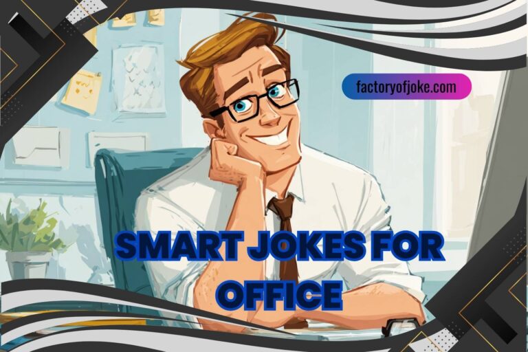 smart jokes for office