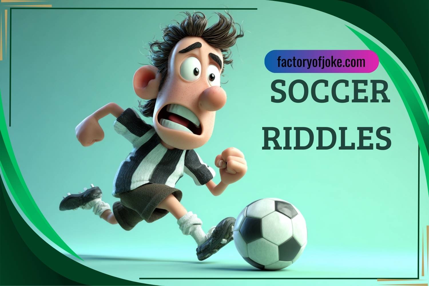 389+ Funny Soccer Riddles for Kids, Fans, and Friends - factoryofjoke