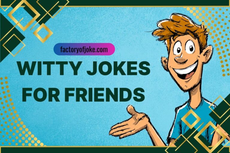 witty jokes for friends
