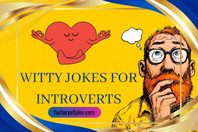 witty jokes for introverts