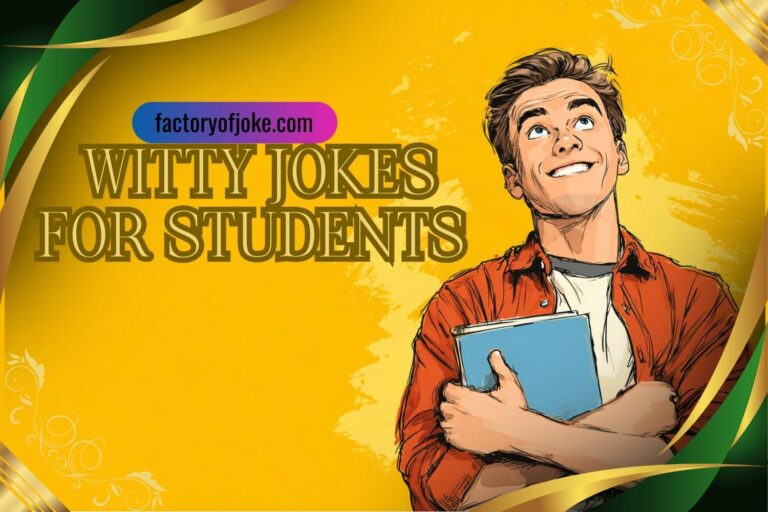 witty jokes for students
